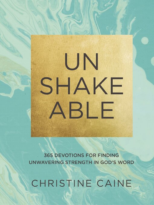 Title details for Unshakeable by Christine Caine - Available
